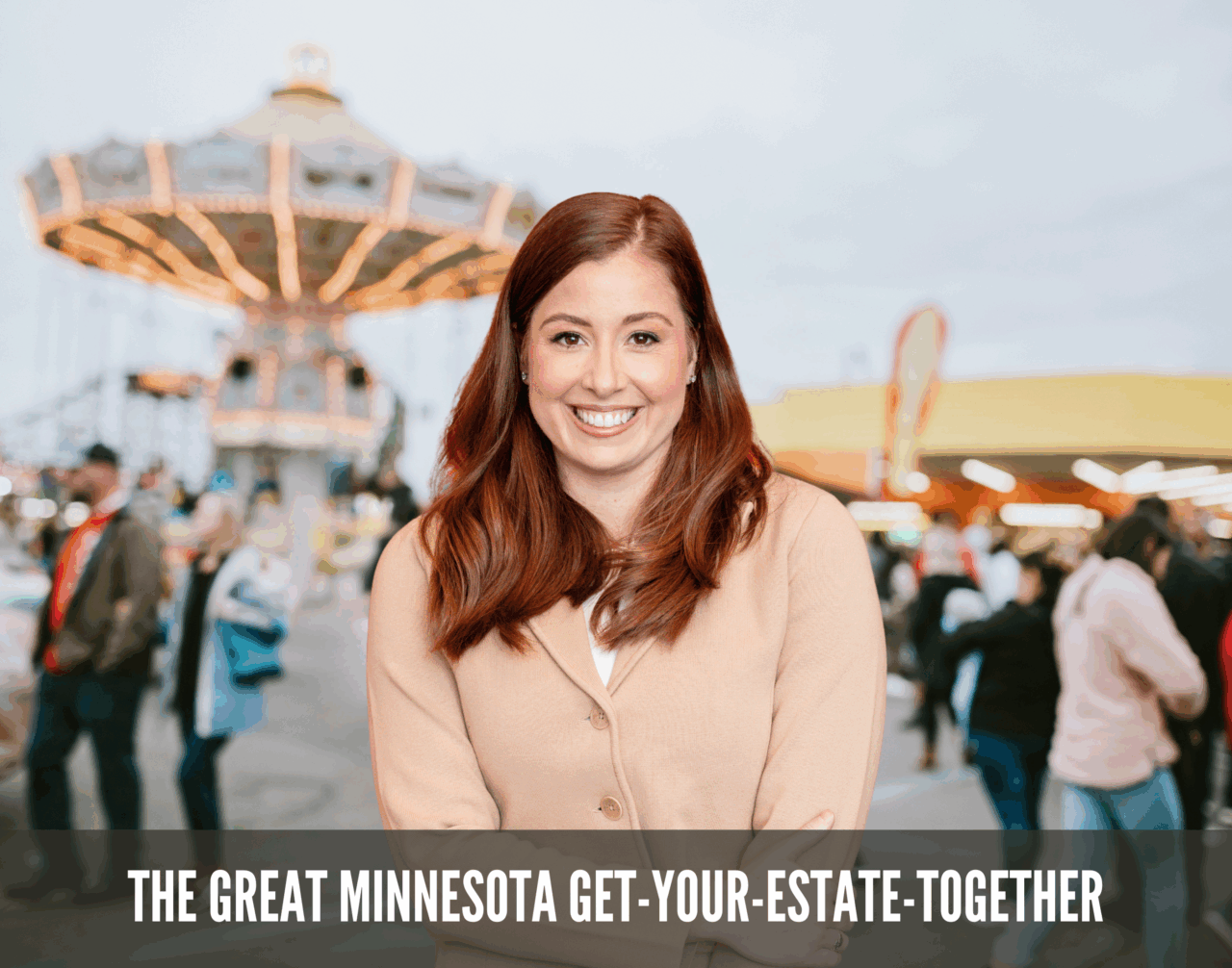 The Great Minnesota Get-Your-Estate-Together