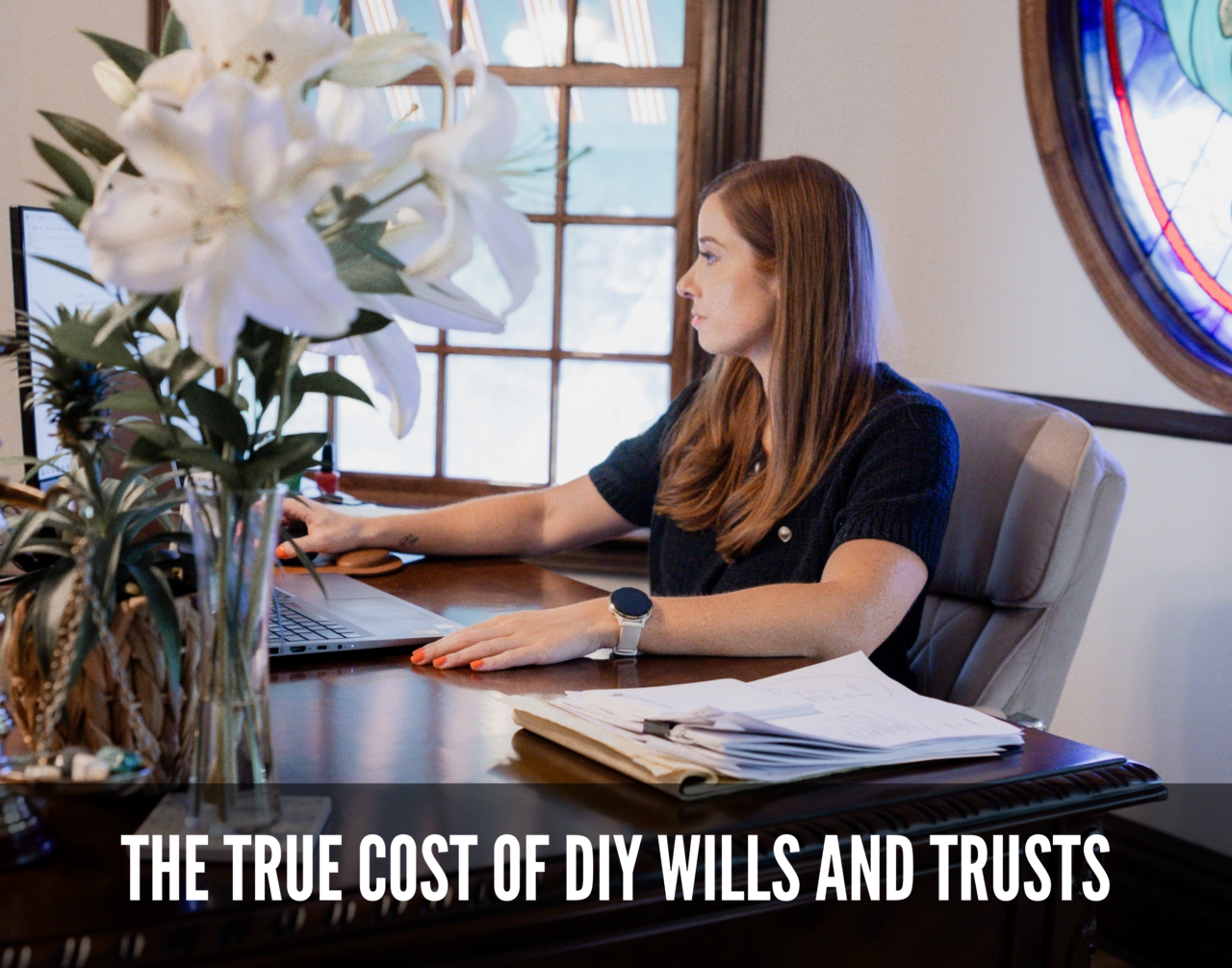 The True Cost of DIY Wills and Trusts