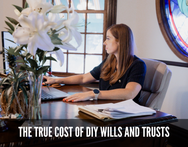 The True Cost of DIY Wills and Trusts