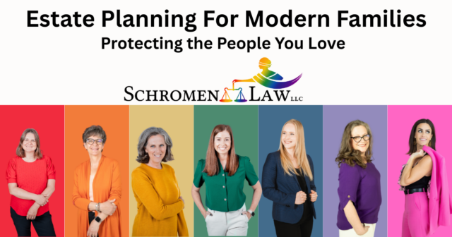Estate Planning for Modern Families: Protecting the People You Love